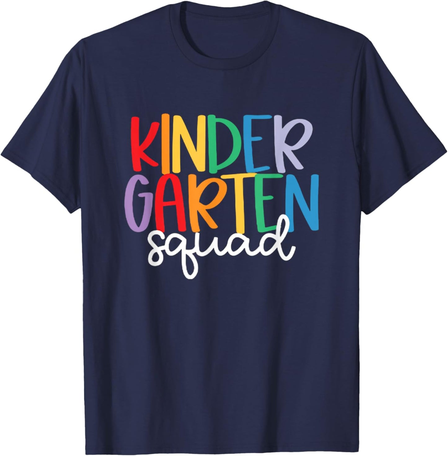 Kindergarten Squad Team Crew Teacher Back to School T-Shirt - T-Shirt | Navy