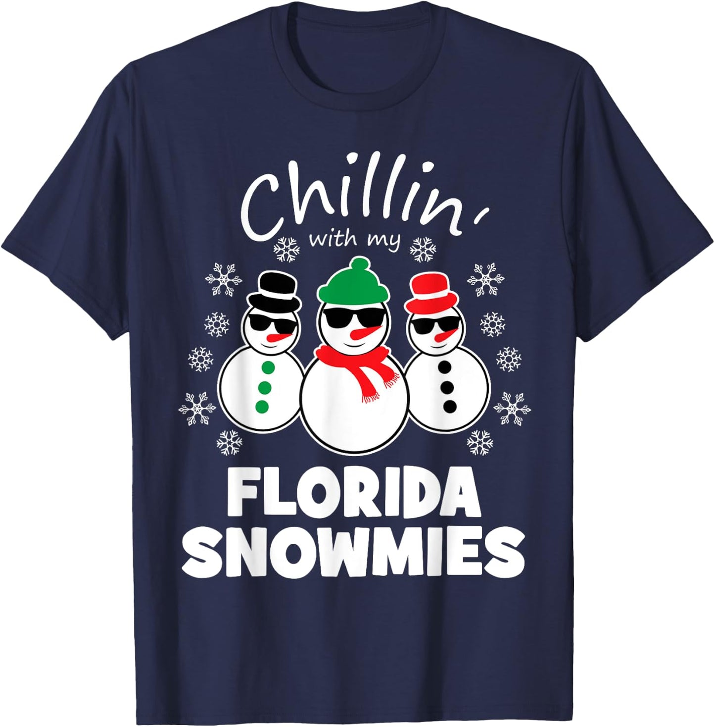 Chillin With My Florida Snowmies Funny Christmas T-Shirt - T-Shirt | Navy