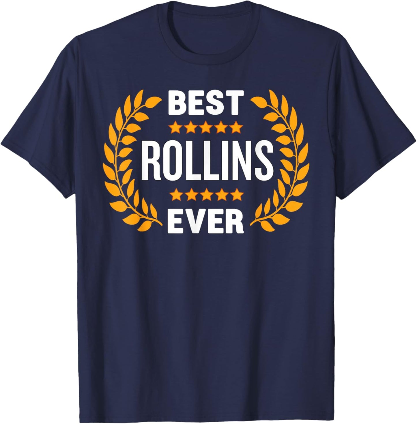Best Rollins Ever with Five Stars Name Rollins T-Shirt - T-Shirt | Navy
