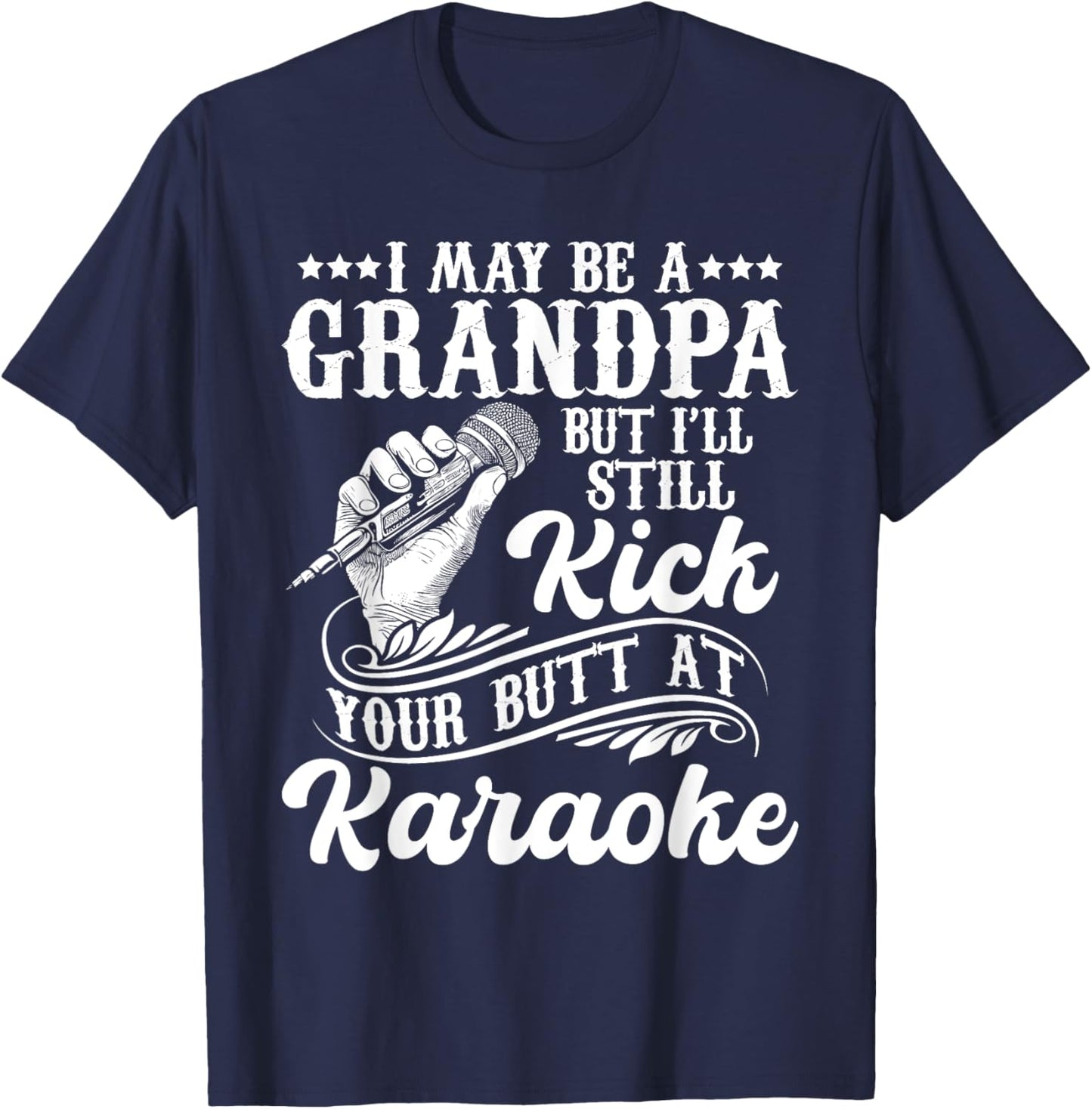 Grandpa Singing Karaoke - Singer Bar Music Lover T-Shirt - T-Shirt | Navy