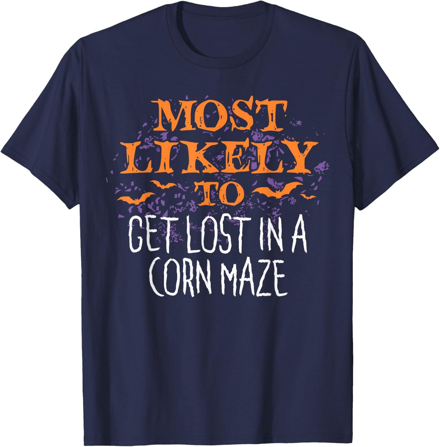 Most Likely To Halloween Get Lost In A Corn Maze Matching T-Shirt - T-Shirt | Navy