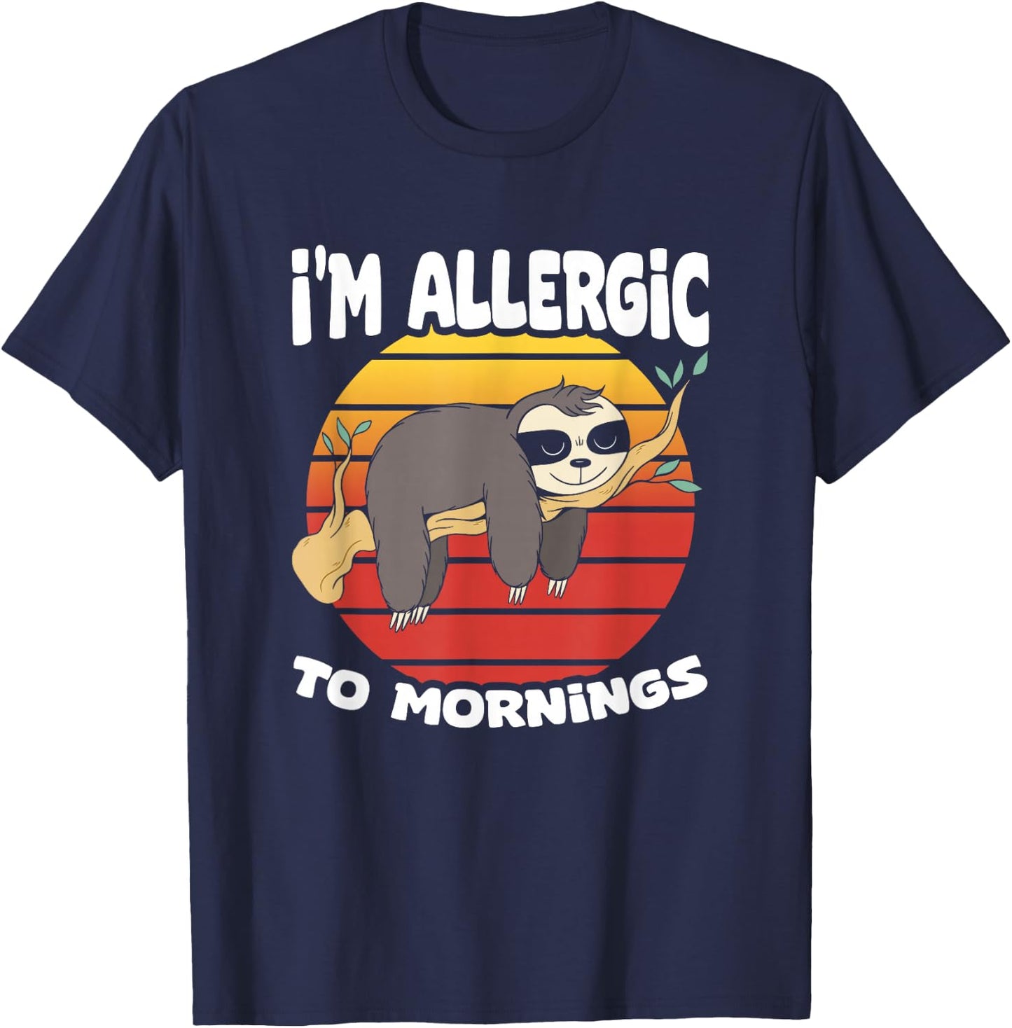 Allergic To Mornings Sloth Animal Sloths Lover Vintage Sloth T-Shirt - T-Shirt | Navy
