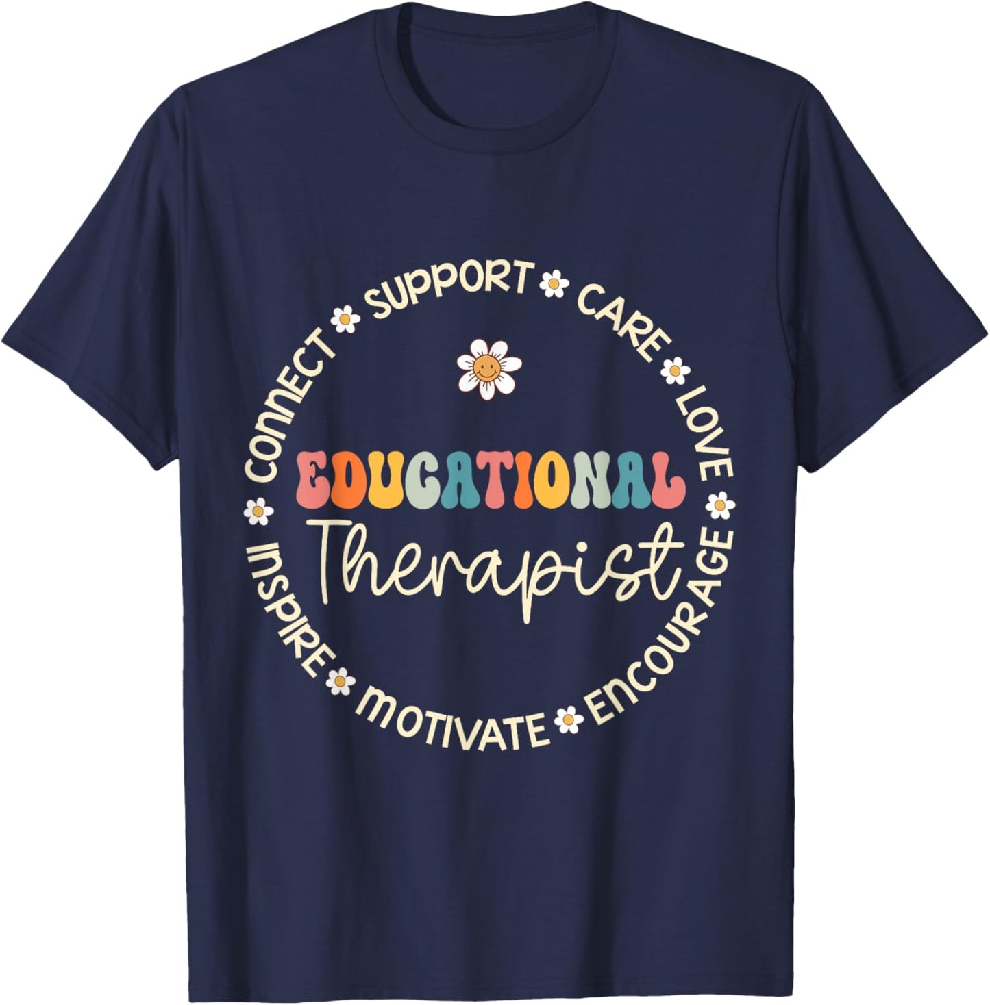 Educational Therapist Appreciation Week Back to School T-Shirt - T-Shirt | Navy
