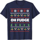 Oh Fudge Ugly Christmas Sweater T-Shirt - T-Shirt | Navy