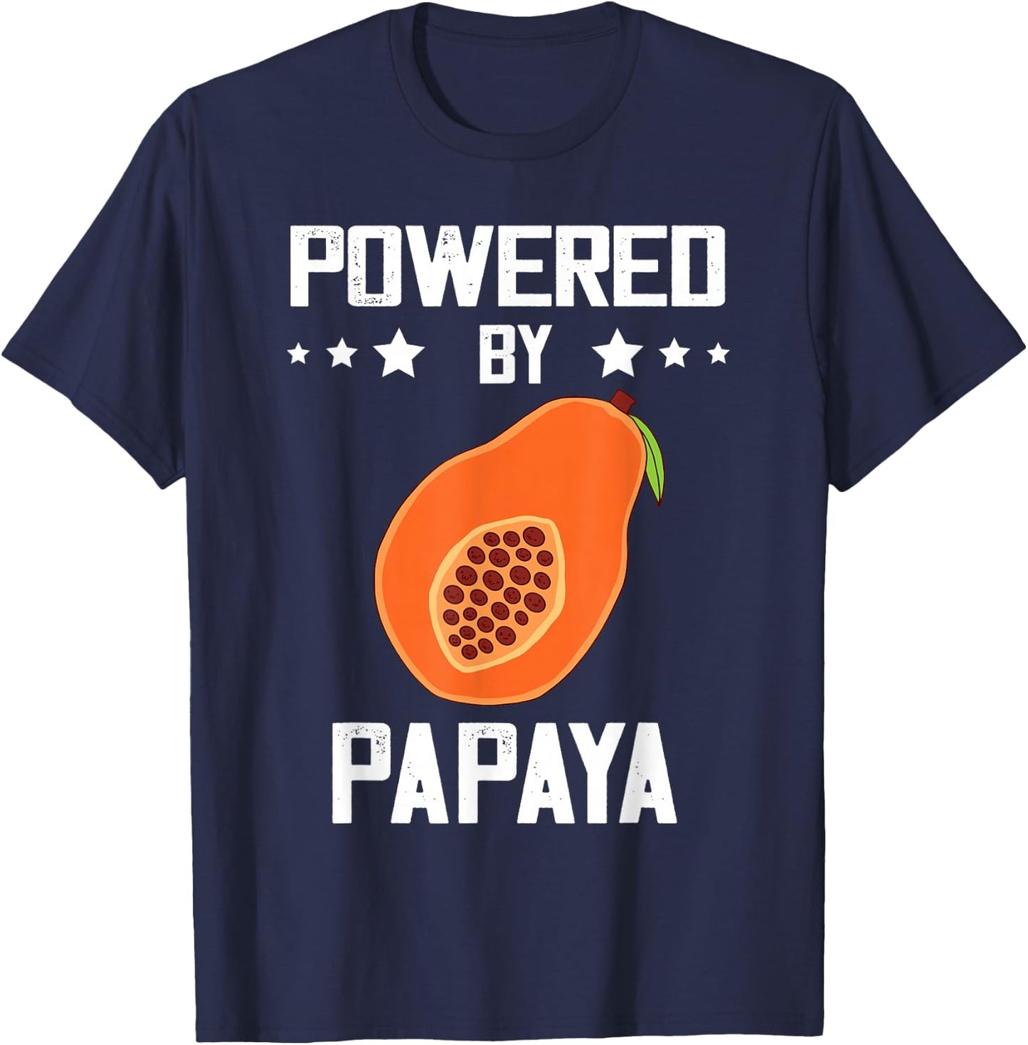 Summer Fruit Powered By Papaya Fruit Lover Papaya Lover T-Shirt - T-Shirt | Navy