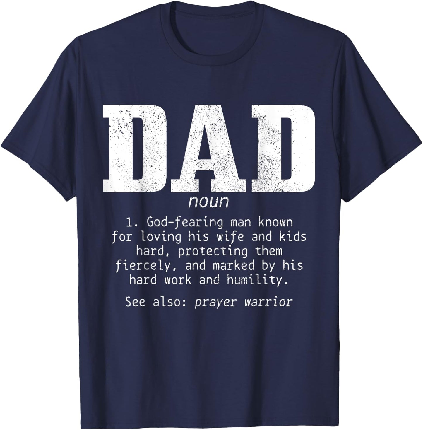 Christian Dad Religious Faith Bible Verse Father's Day T-Shirt - T-Shirt | Navy