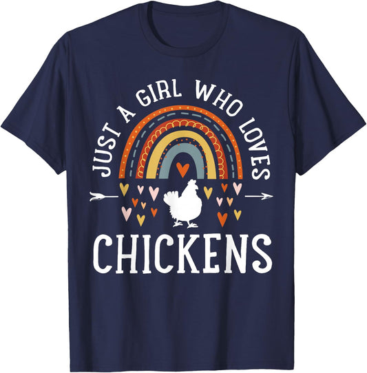 Just A Girl Who Loves Chickens Rainbow Gifts Chicken Lover T-Shirt - T-Shirt | Navy