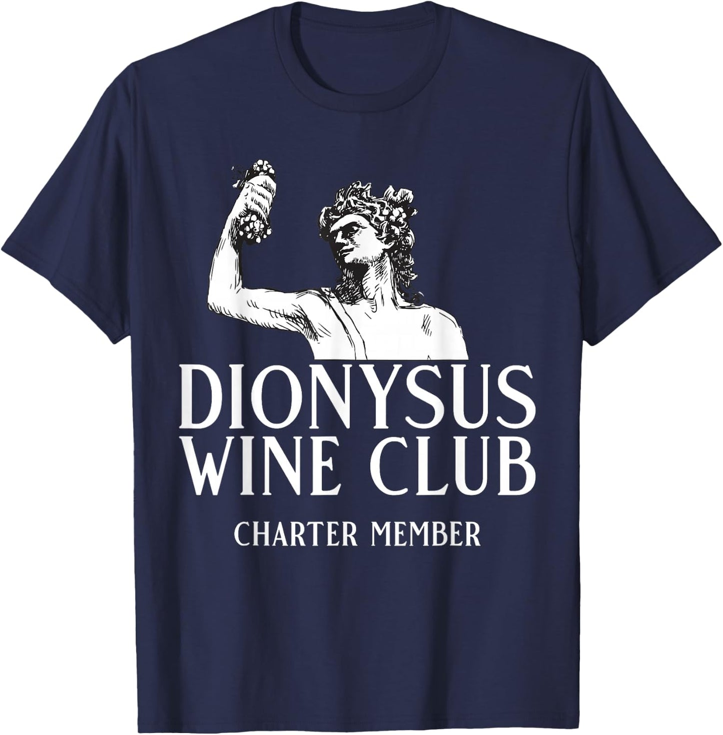 Dionysus Wine Club Charter Member Greek Mythology Gods T-Shirt - T-Shirt | Navy