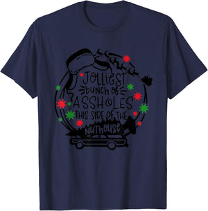 Jolliest Bunch Of Assholes This Side Of The Nut House T-Shirt - T-Shirt | Navy