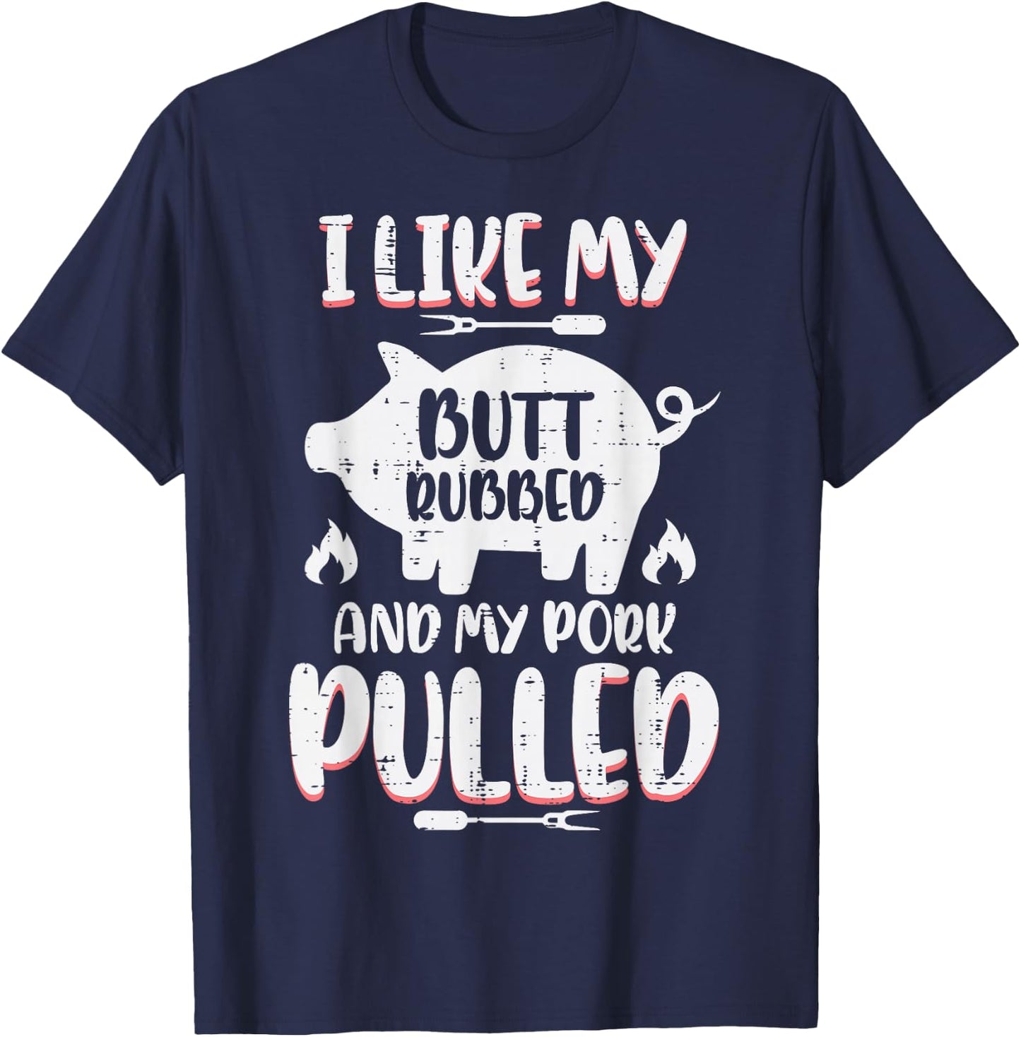 Bbq Pork Rubbed Pulled Funny Barbecue Pig Grill Men T-Shirt - T-Shirt | Navy