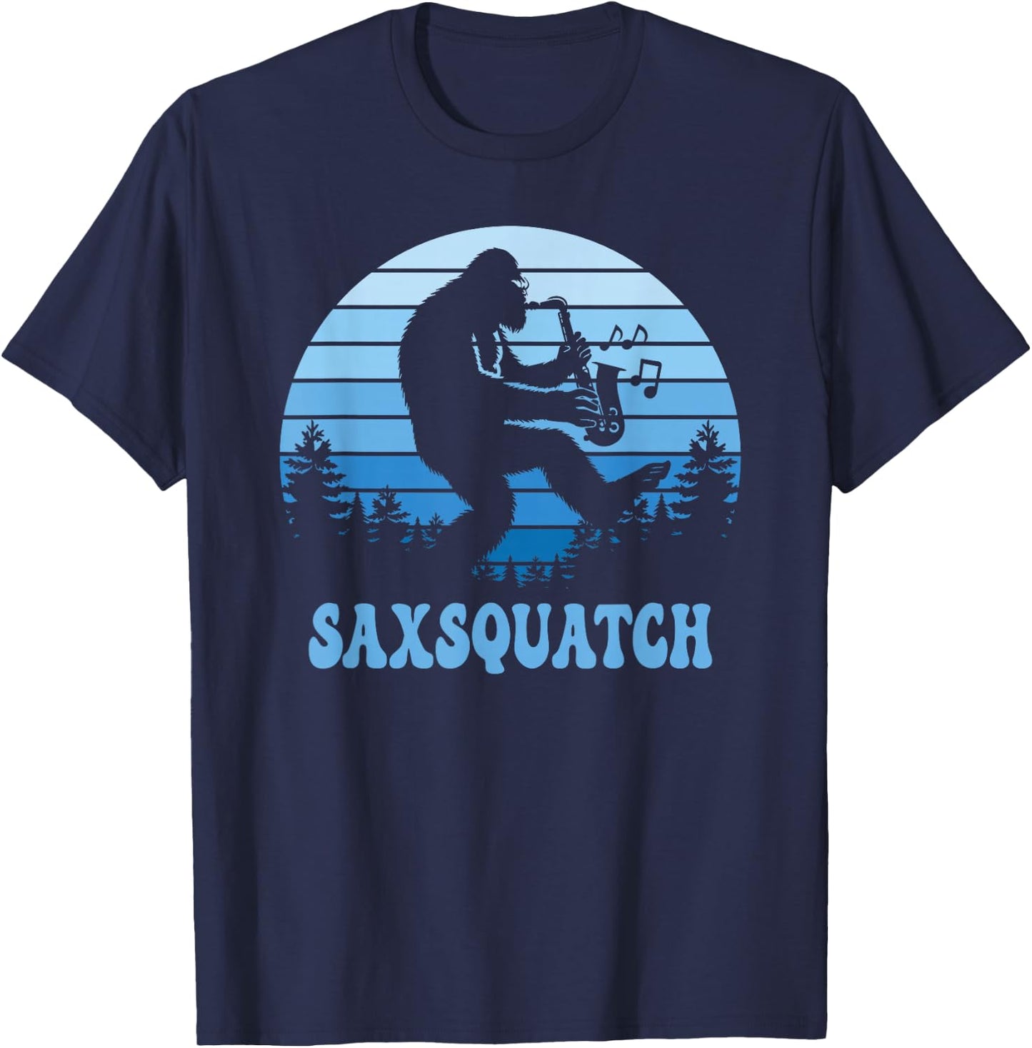 Saxsquatch Bigfoot Sasquatch Saxophonists Saxophone Lover T-Shirt - T-Shirt | Navy
