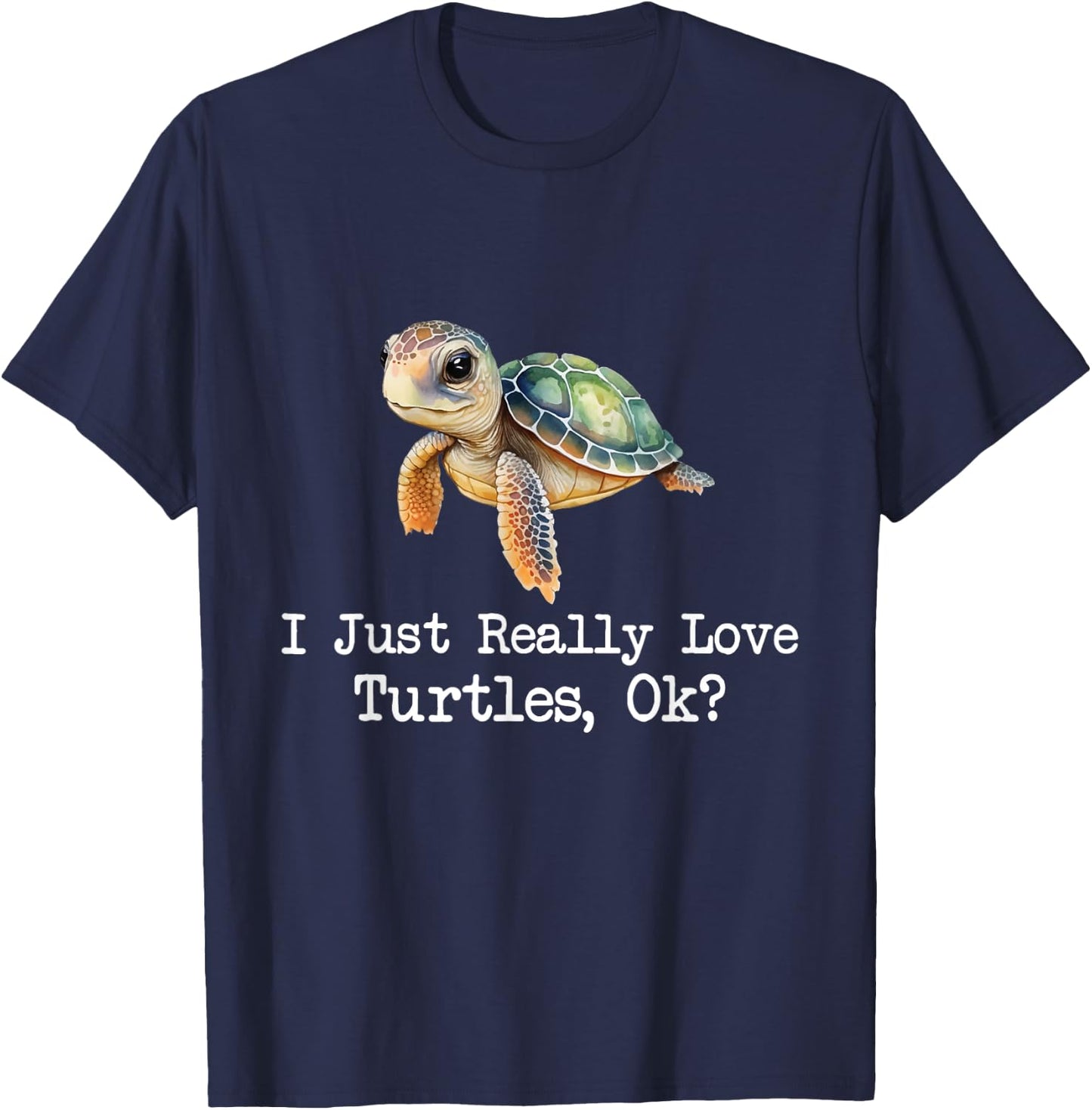 I Just Really Love Turtles - Dabbing Ocean Sea Animal Lover T-Shirt - T-Shirt | Navy