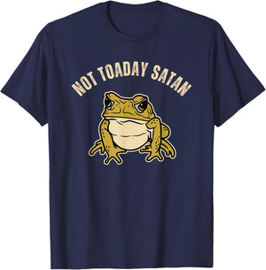 Frog Lovers Christian Funny Toad Pun Not Toaday Satan T-Shirt - T-Shirt | Navy
