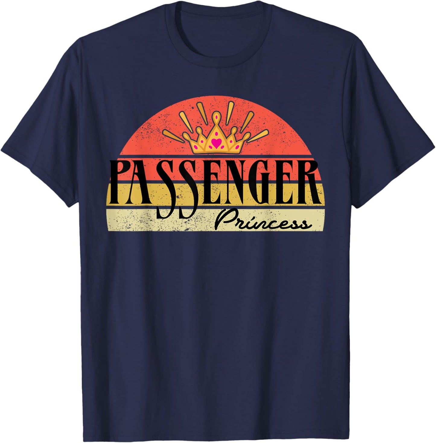 Retro Vintage Funny Passenger Princess T-Shirt - T-Shirt | Navy