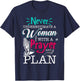 Christian Faith Never Underestimate A Women With Prayer Plan T-Shirt - T-Shirt | Navy