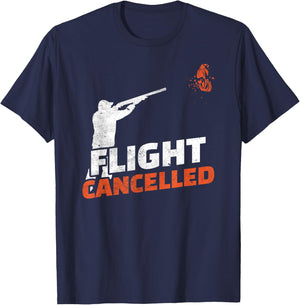 Flight Cancelled Sporting Clays Trap Skeet Shooting T-Shirt - T-Shirt | Navy