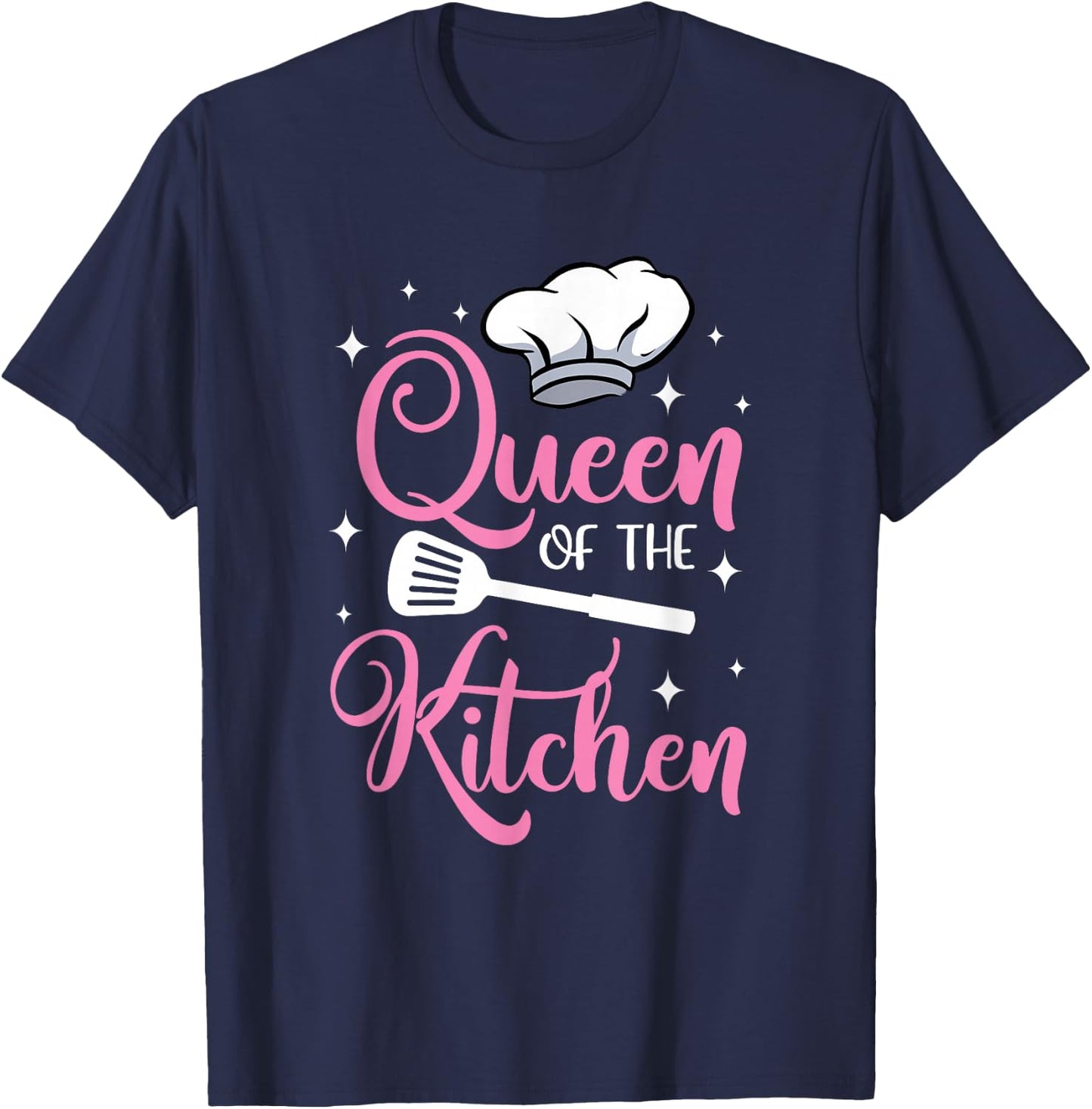 Cooking Queen of the Kitchen Chef Culinary Student Funny T-Shirt - T-Shirt | Navy