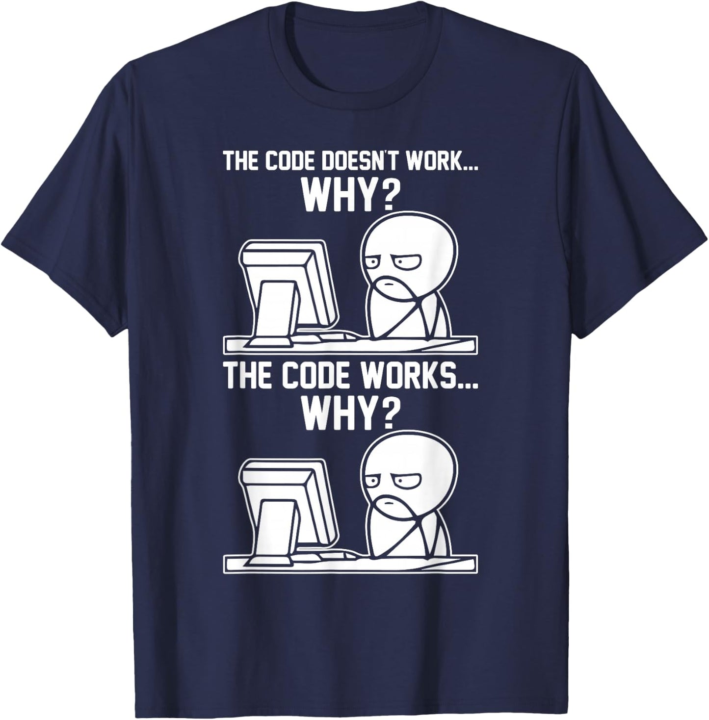 Programmer Gifts & Accessories Software Developer Meme T-Shirt - T-Shirt | Navy