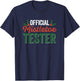Official Mistletoe Tester Funny Christmas Ivy Berries Santa T-Shirt - T-Shirt | Navy