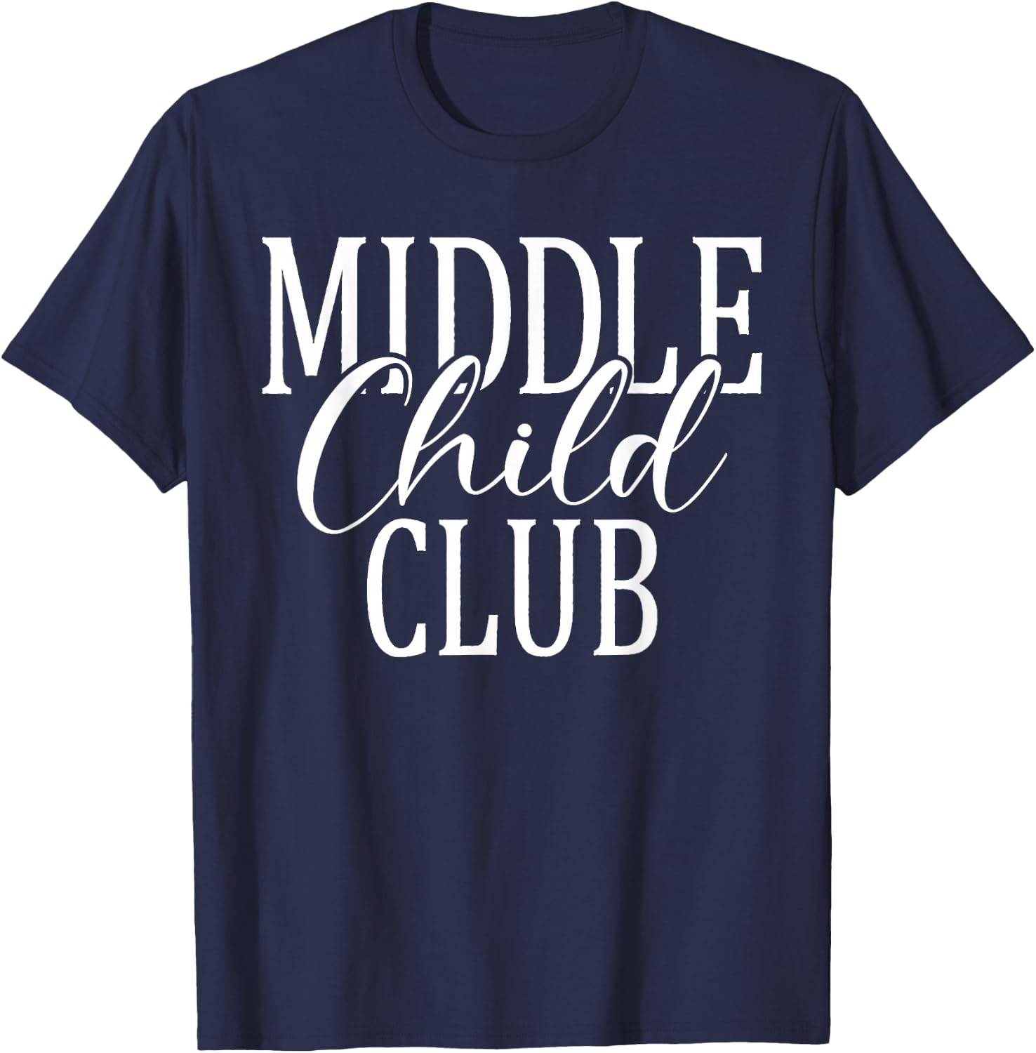 Middle Child Club Middle Child T-Shirt - T-Shirt | Navy