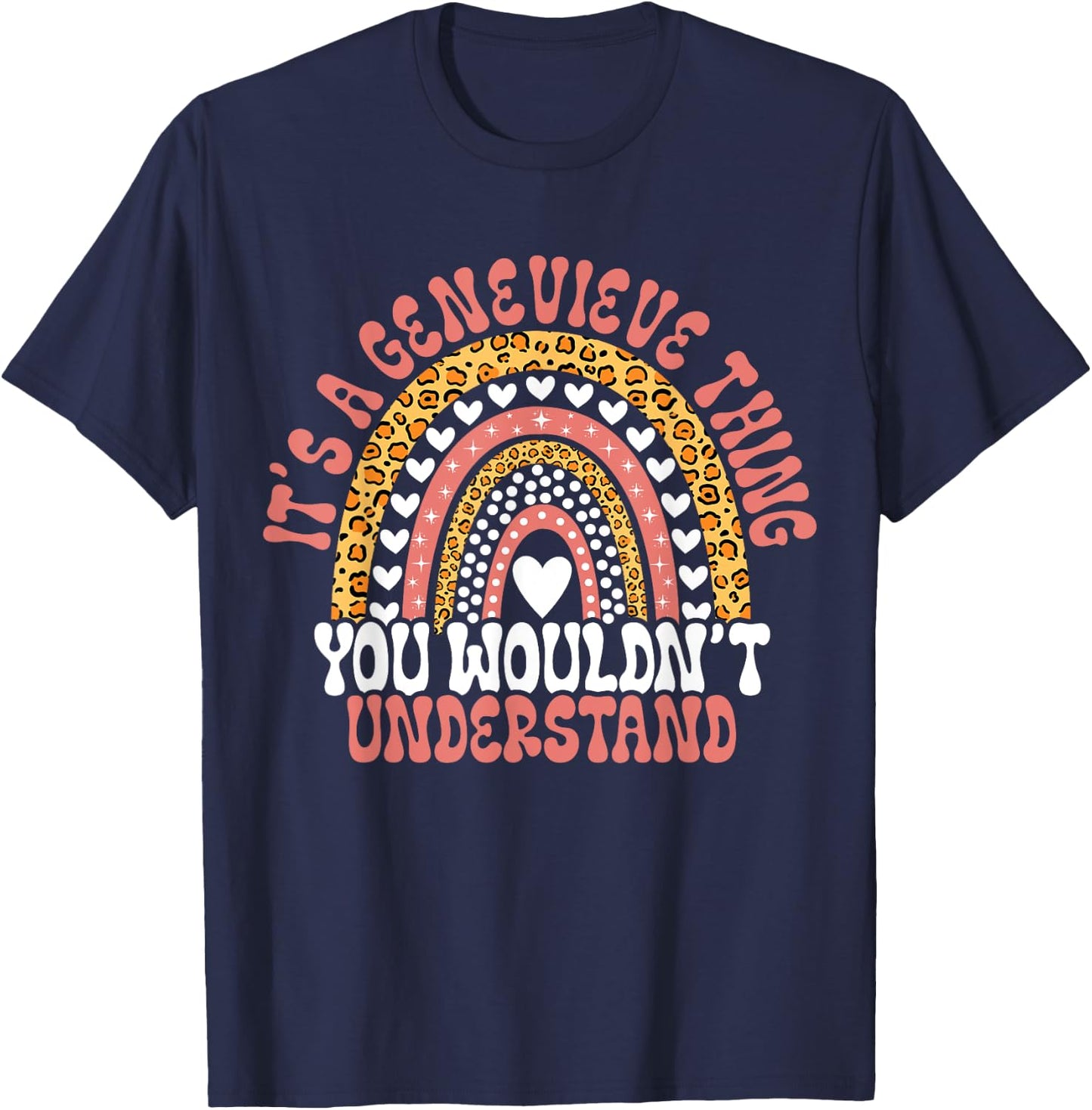 Funny Genevieve Name Genevieve Birthday Quote Genevieve T-Shirt - T-Shirt | Navy