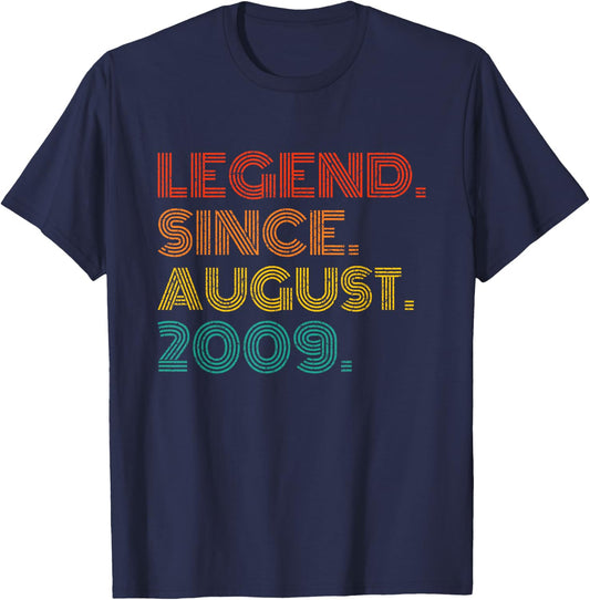 Legend Since August 2009 Born in August 2009 Idea Birthday T-Shirt - T-Shirt | Navy