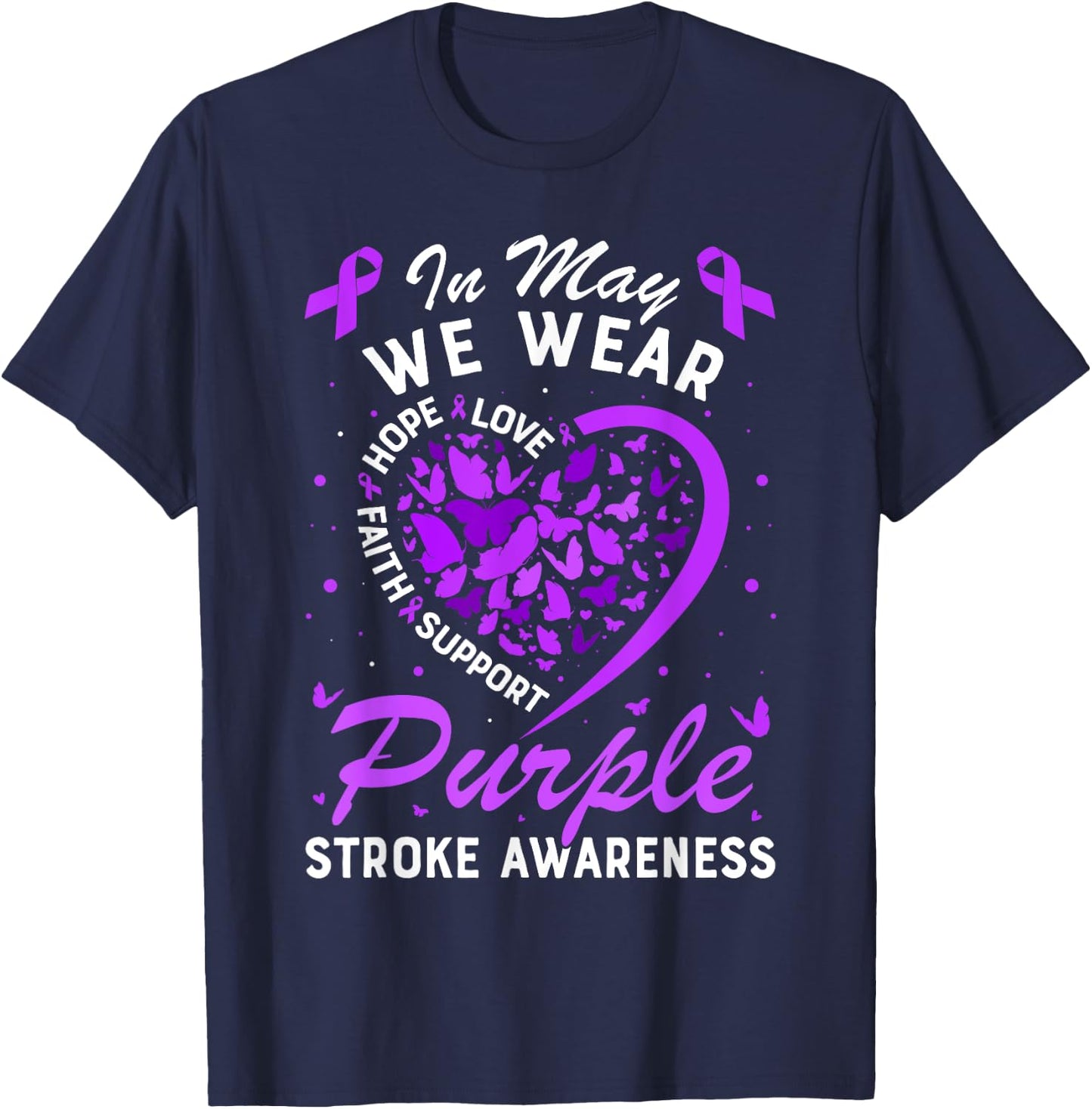 In May We Wear Purple Ribbon Stroke Awareness Butterfly T-Shirt - T-Shirt | Navy