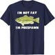 I'm Not Fat I'm Prespawn bass fishing funny graphic T-Shirt - T-Shirt | Navy