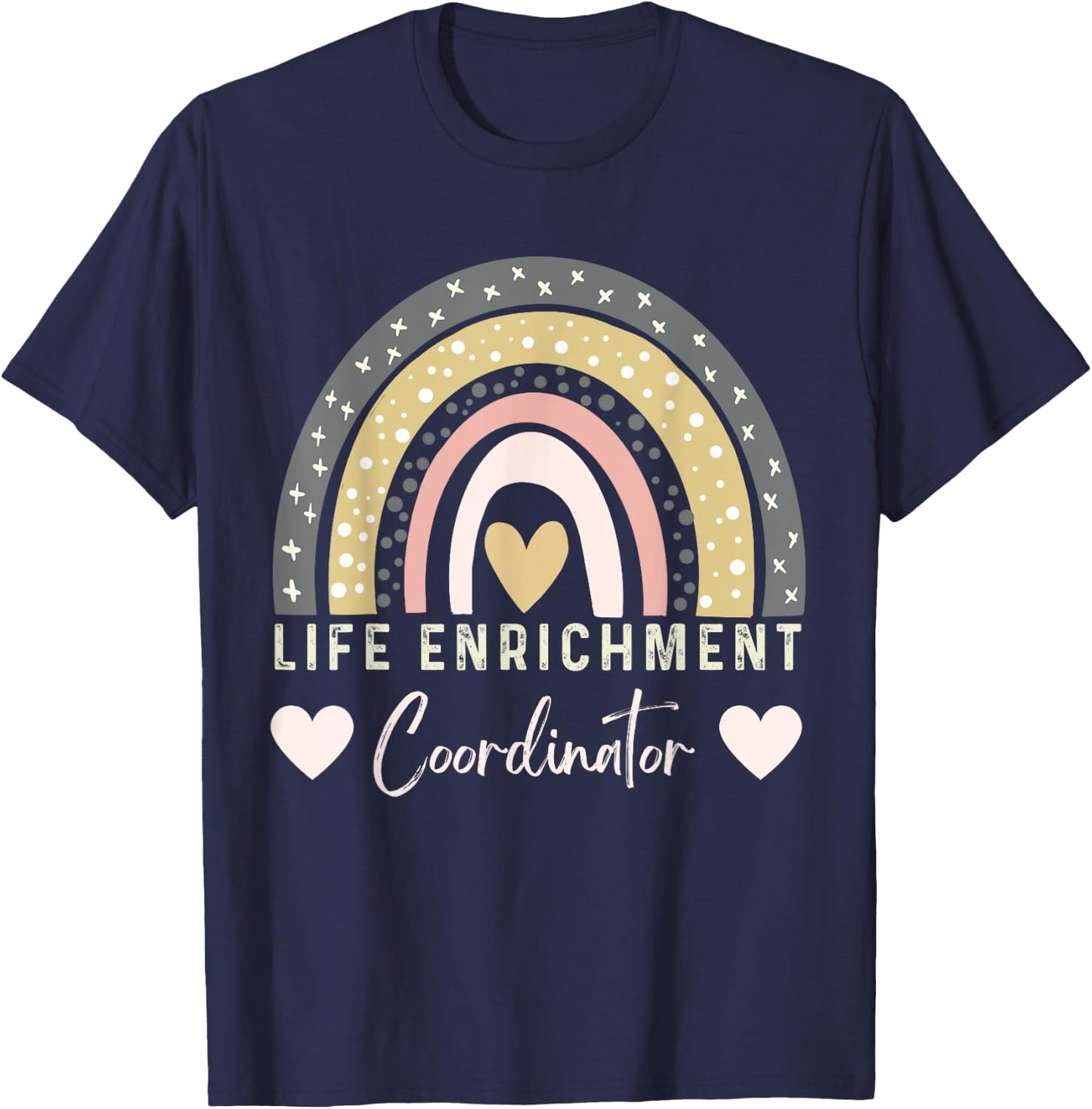 Rainbow Life Enrichment coordinator T-Shirt - T-Shirt | Navy