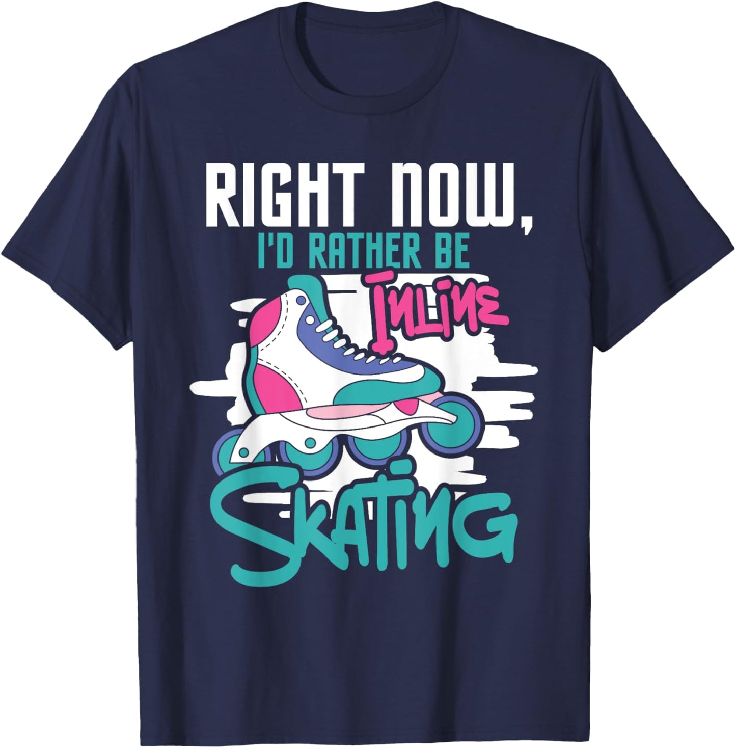 I'd Rather Be Inline Skating - Rollerblades Roller Skater T-Shirt - T-Shirt | Navy
