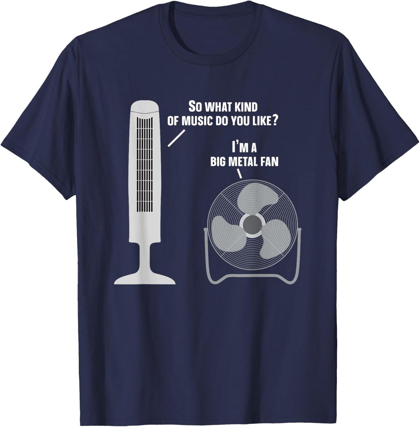 Heavy Metal Music Fan Big Metal Fan Funny Metalhead Rock Pun T-Shirt - T-Shirt | Navy