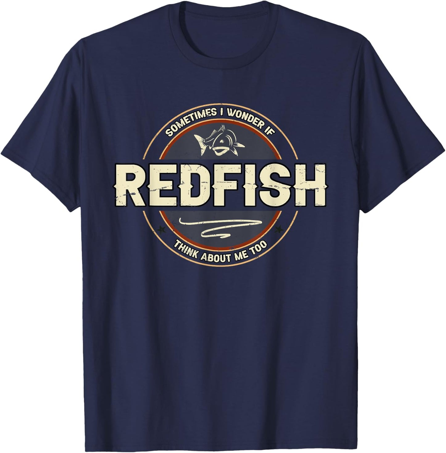 Funny Fishermen Quotes Tailing Redfish Artwork Redfishing T-Shirt - T-Shirt | Navy