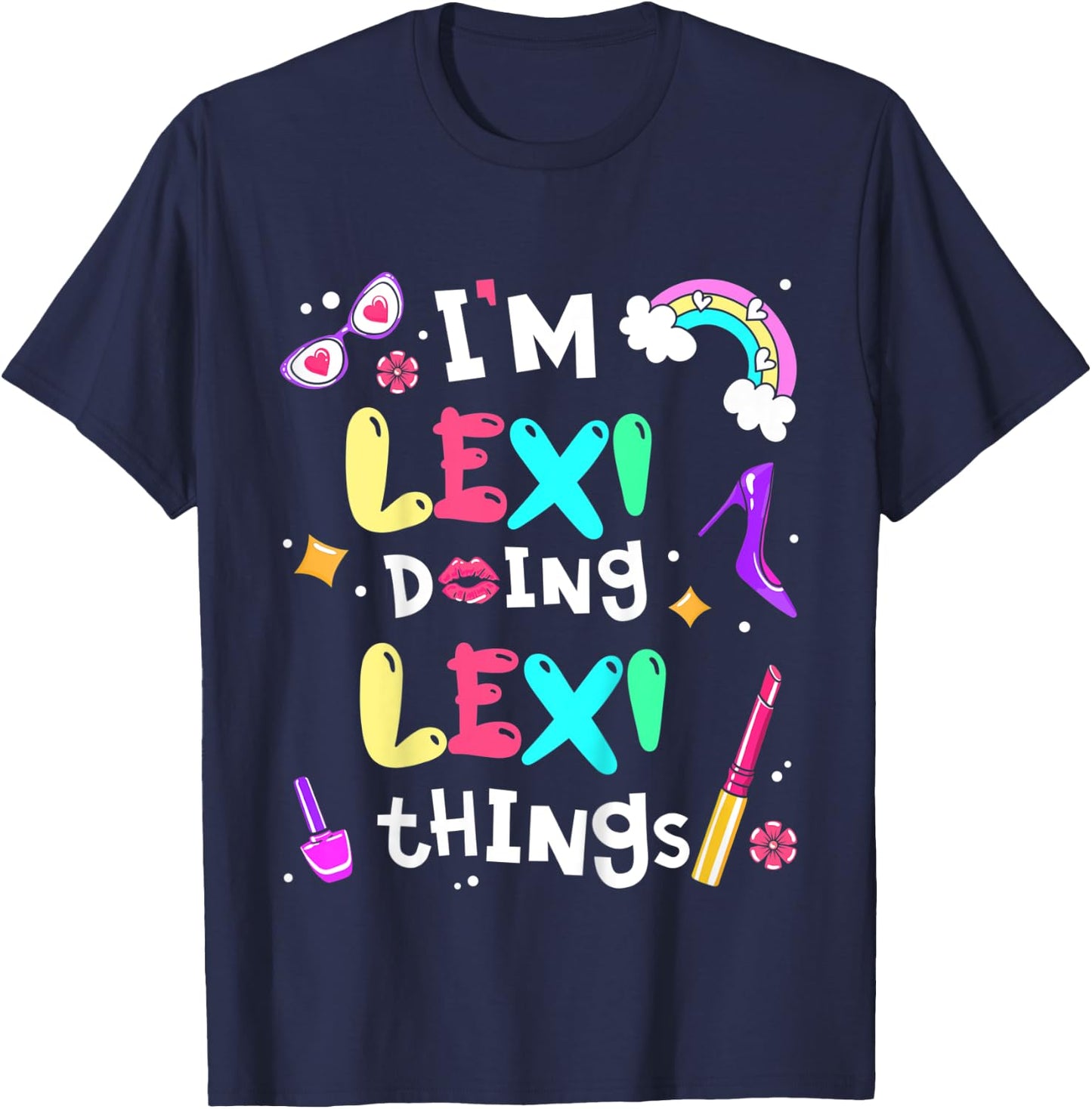 Kids I'm Lexi Doing Lexi Things Cute Girls Personalized Name T-Shirt - T-Shirt | Navy