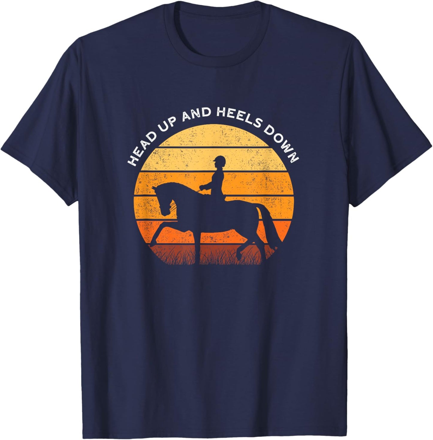 Heads Up Heals Down I Horse Lovers T-Shirt - T-Shirt | Navy