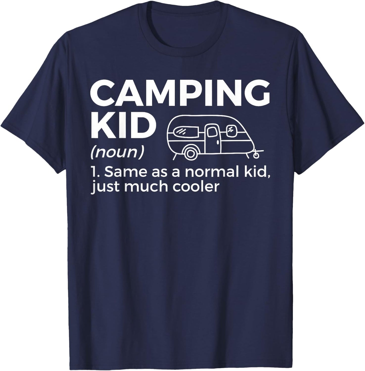 Camping Kid Definition Funny Camper T-Shirt - T-Shirt | Navy