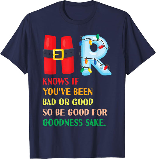 Funny Christmas Party HR Knows If You've Been Bad Or Good T-Shirt - T-Shirt | Navy