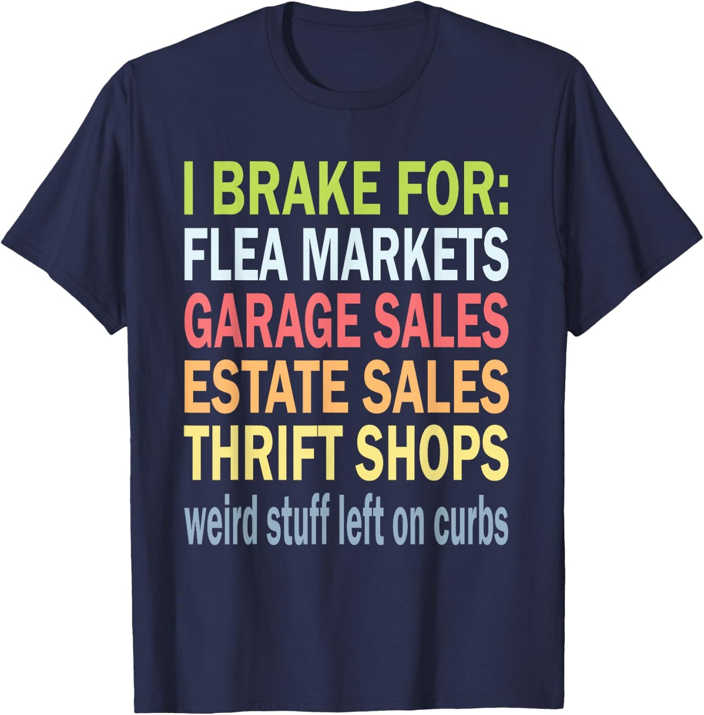 Antique Lover Yard Sale for Garage Sales Thrifting Store T-Shirt - T-Shirt | Navy