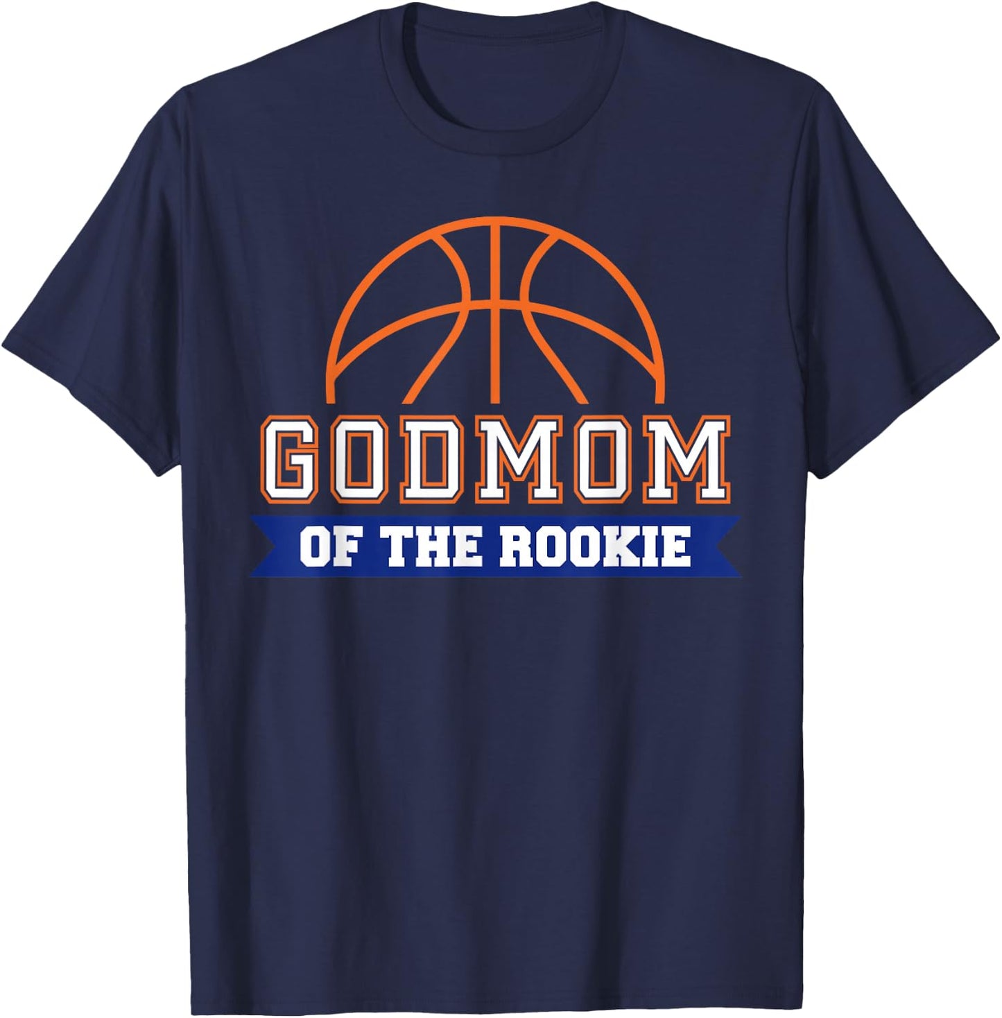 Godmom of Rookie 1st Birthday Basketball Theme Matching T-Shirt - T-Shirt | Navy