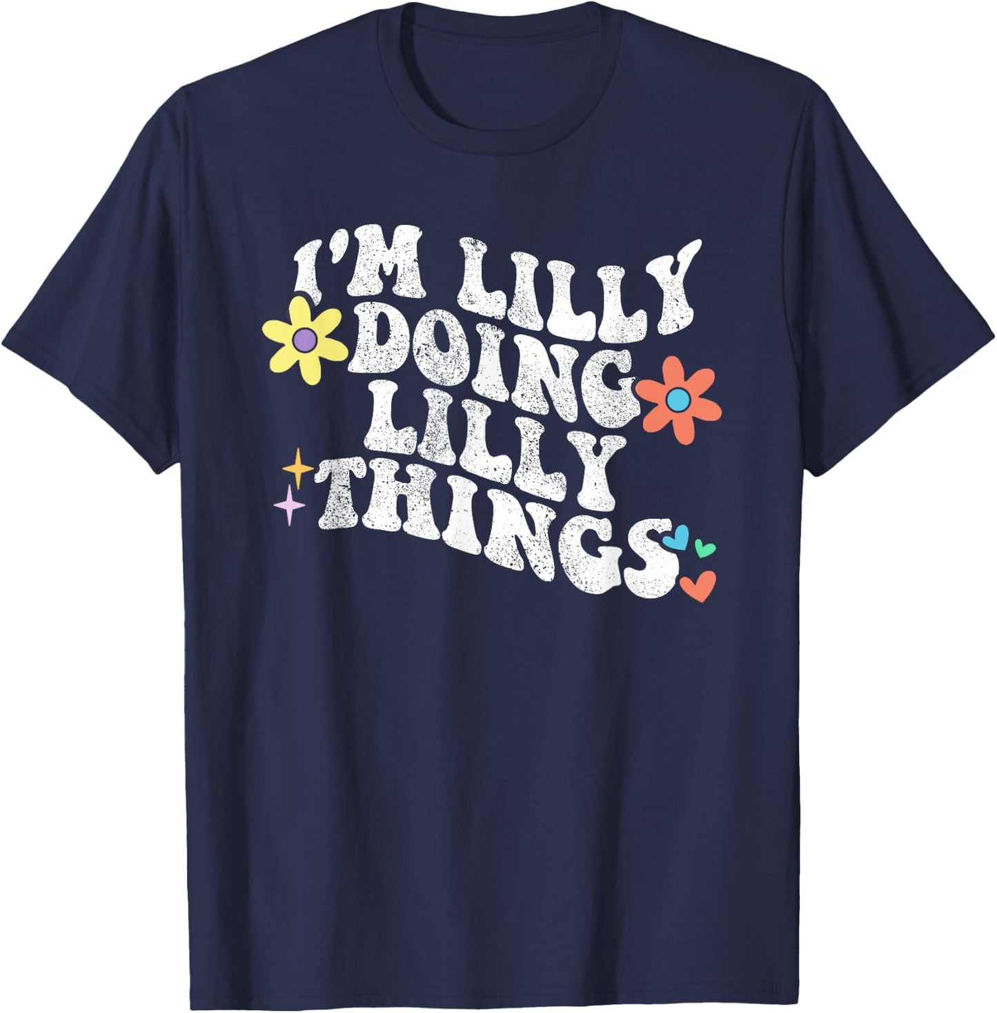 Retro Groovy Im LILLY Doing LILLY Things Funny Mother's Day T-Shirt - T-Shirt | Navy