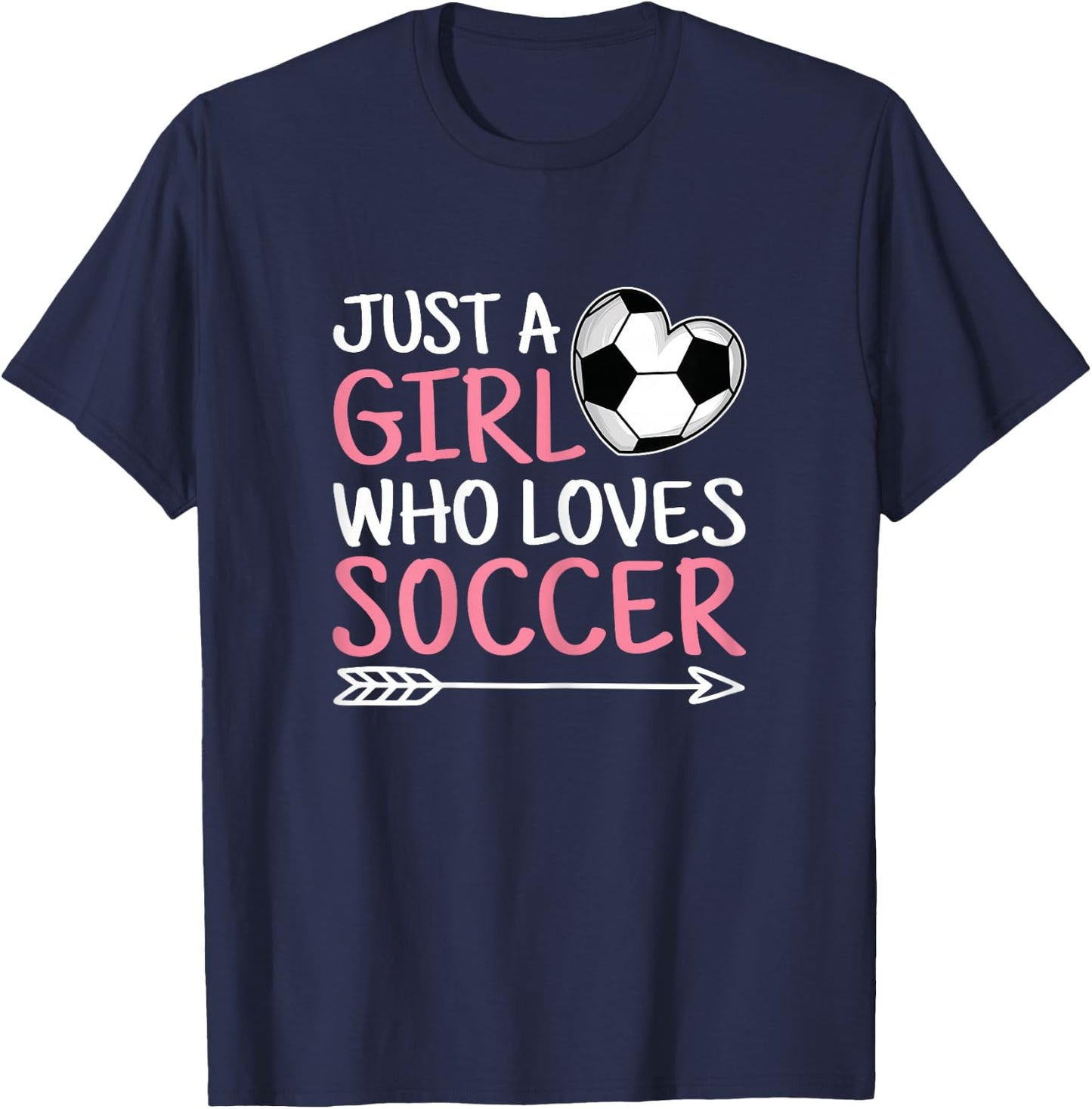 Just A Girl Who Loves Soccer Cute Soccer Lover T-Shirt - T-Shirt | Navy