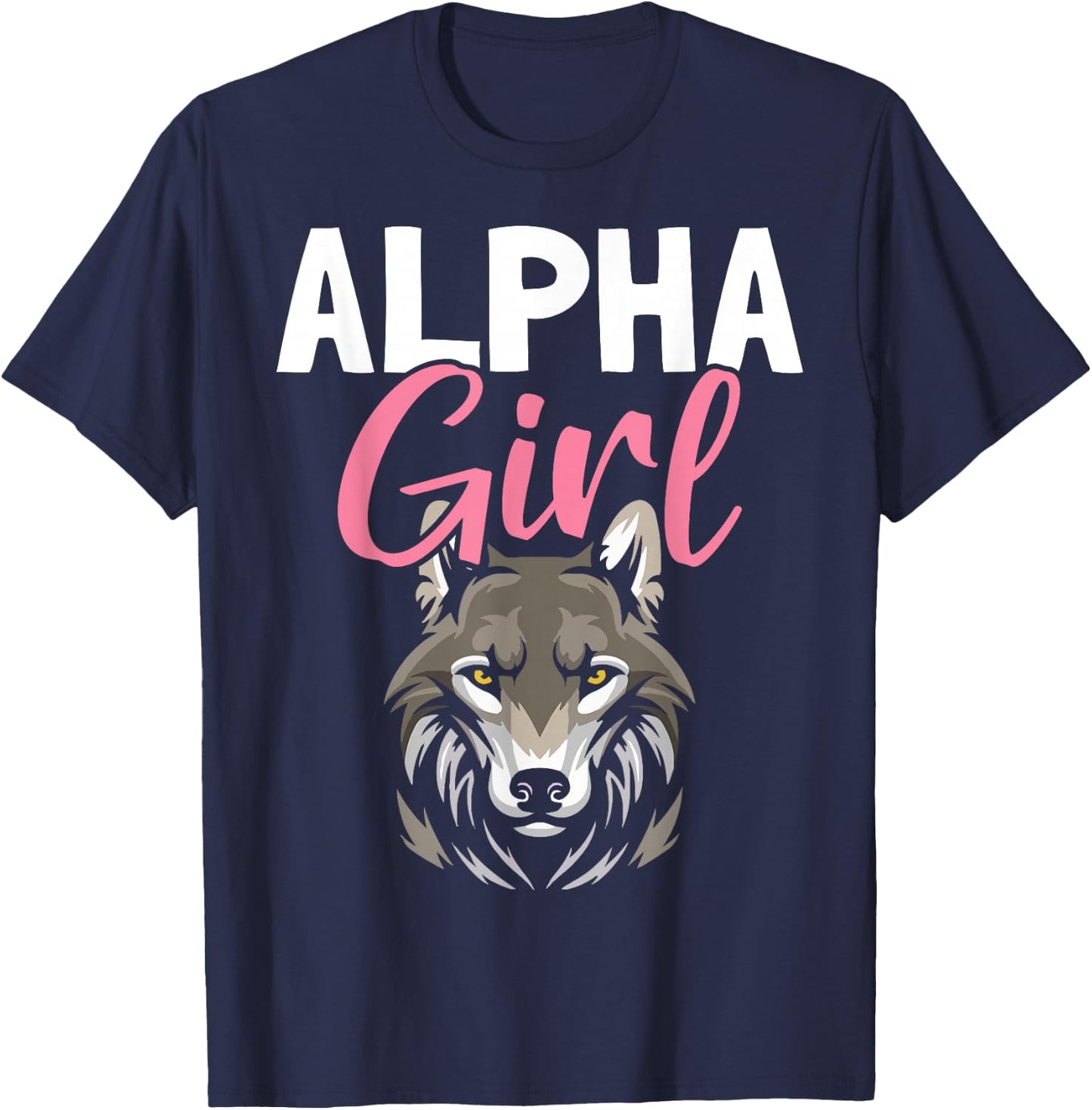 Alpha Girl Female Alpha Wolf T-Shirt - T-Shirt | Navy