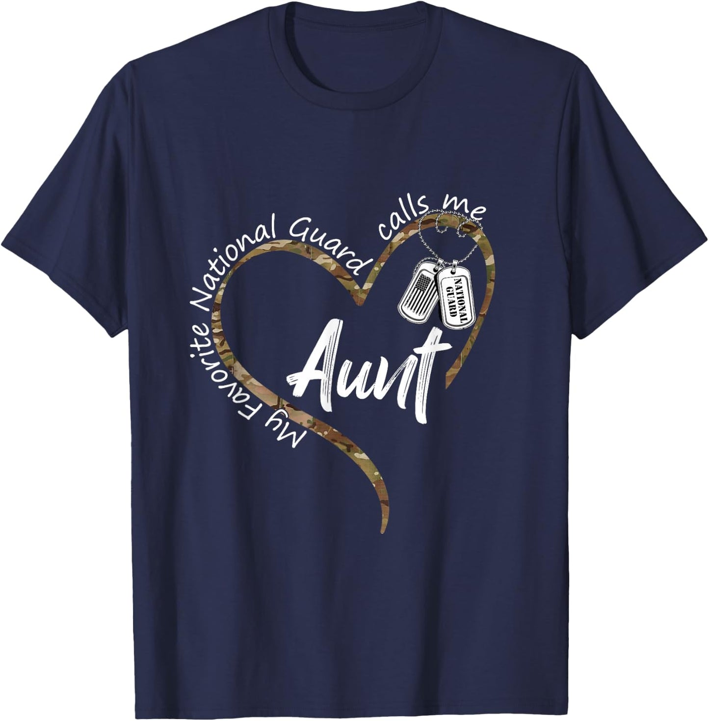 My Favorite National Guard Calls Me Aunt National Guard Aunt T-Shirt - T-Shirt | Navy