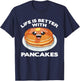 Cool Pancake Art Women Pancake Lovers Hotcake T-Shirt - T-Shirt | Navy