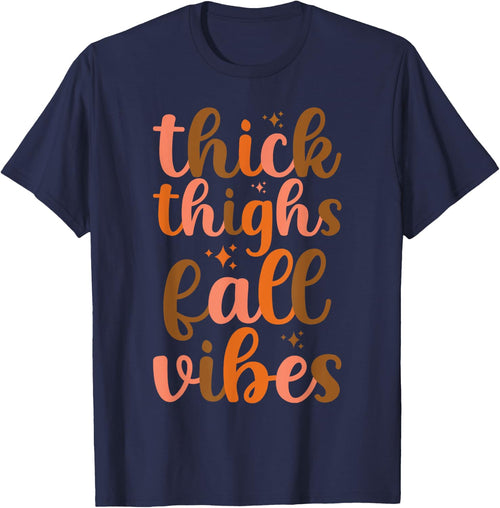 Thanksgiving Thick Thighs Fall Vibes Fall Autumn