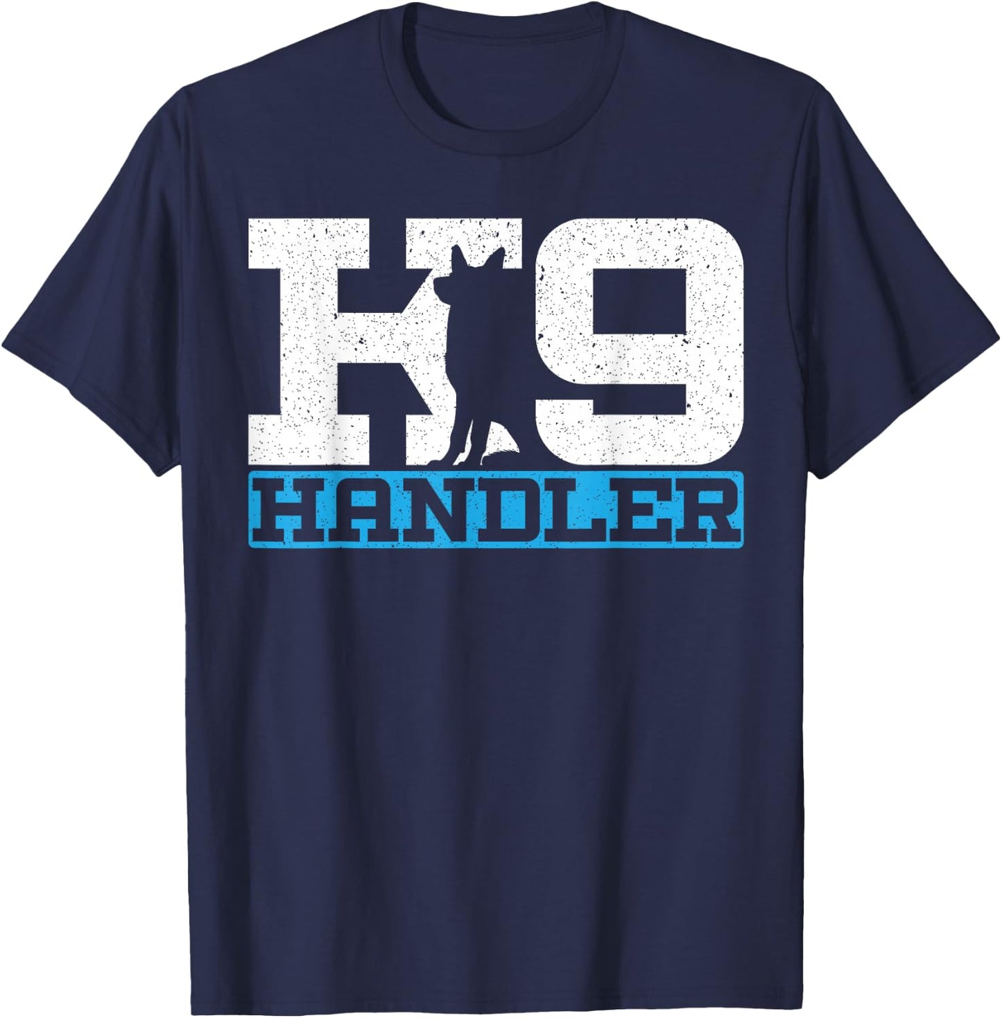 K9 Handler Police Dog Law Enforcement Police K9 Unit T-Shirt - T-Shirt | Navy