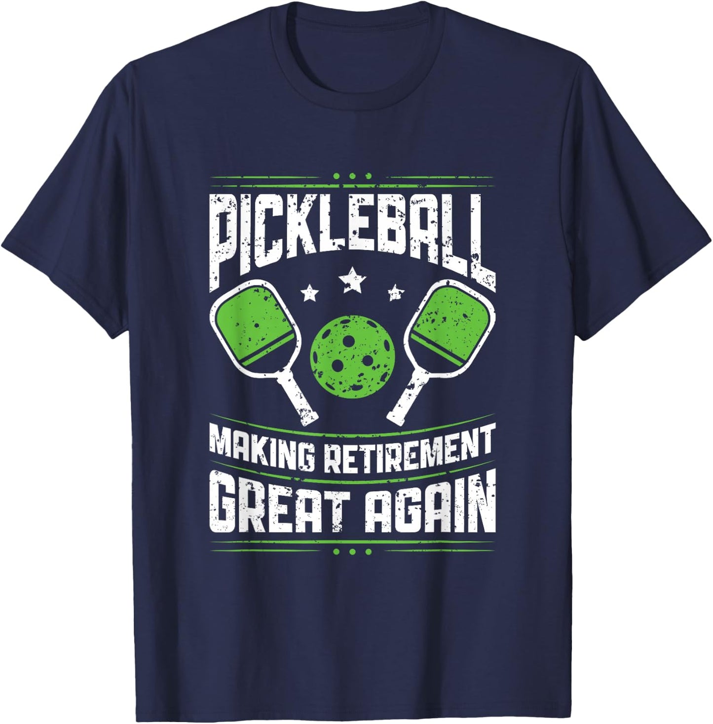 Pickleball Making Retirement Great Again Pickleball - Player T-Shirt - T-Shirt | Navy