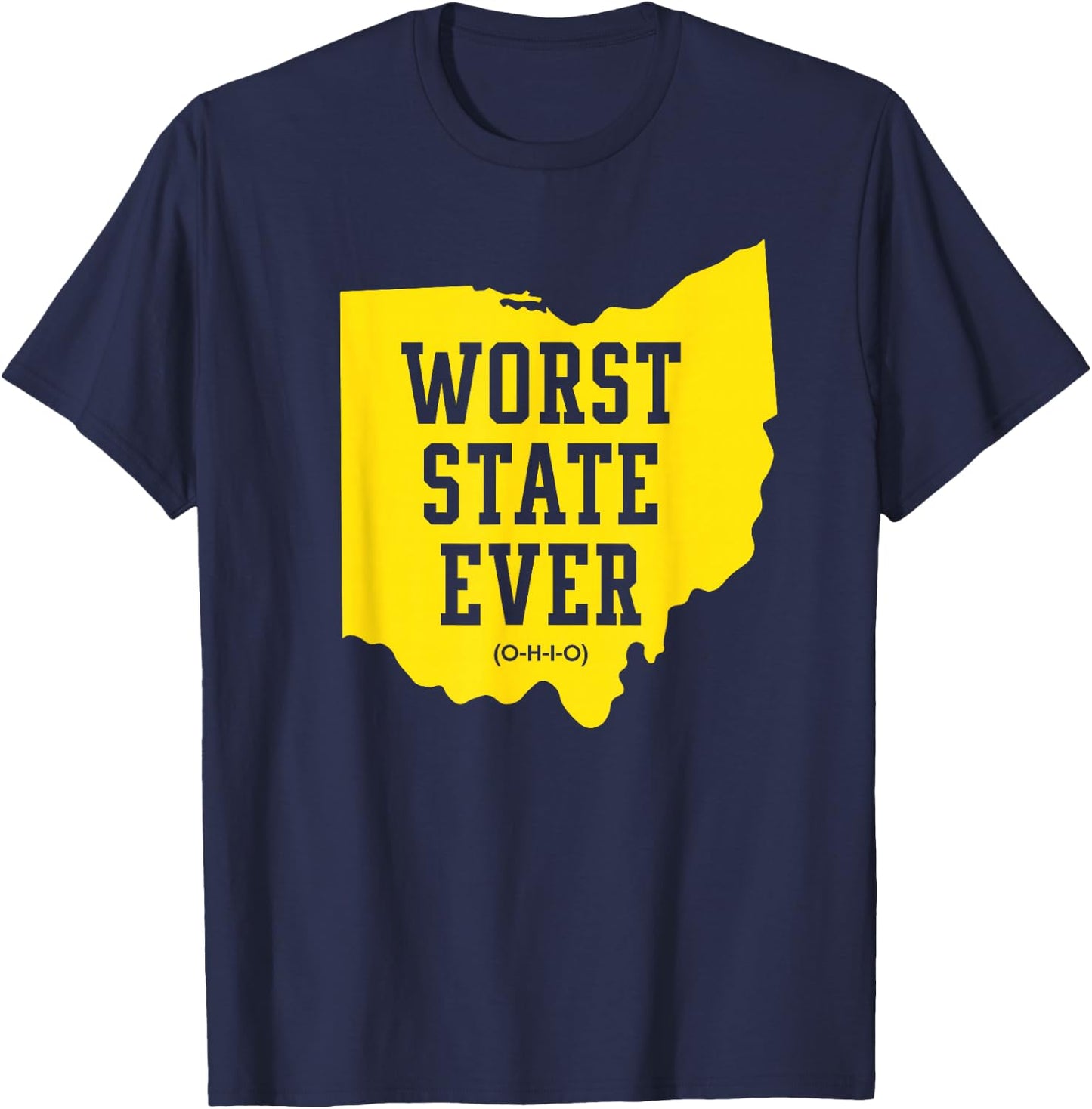 Worst State Ever - Ohio T-Shirt - T-Shirt | Navy
