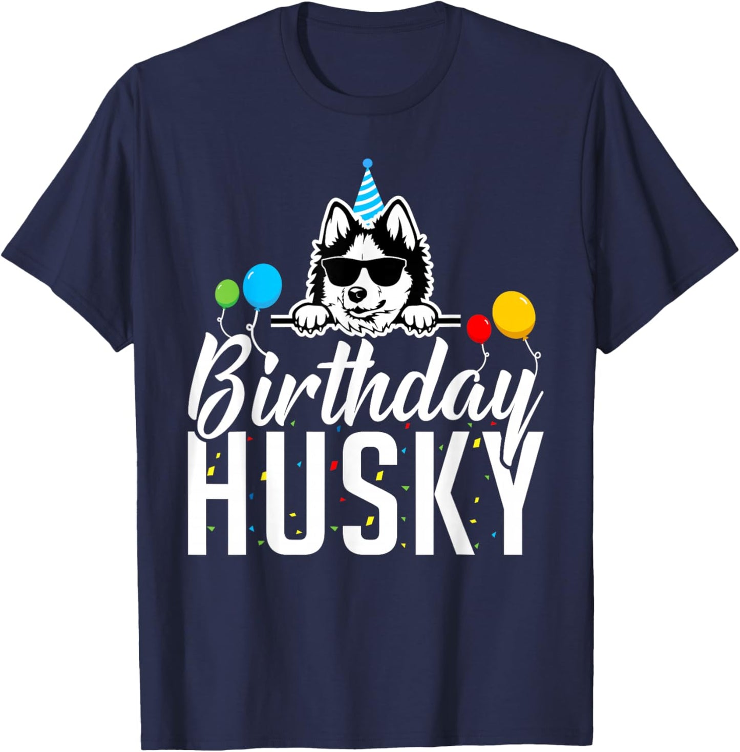 Birthday Husky Birthday T-Shirt - T-Shirt | Navy