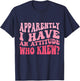 Apparently I Have An Attitude Funny Sarcastic T-Shirt - T-Shirt | Navy