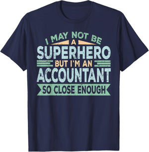 Superhero & Accountant Accounting T-Shirt - T-Shirt | Navy